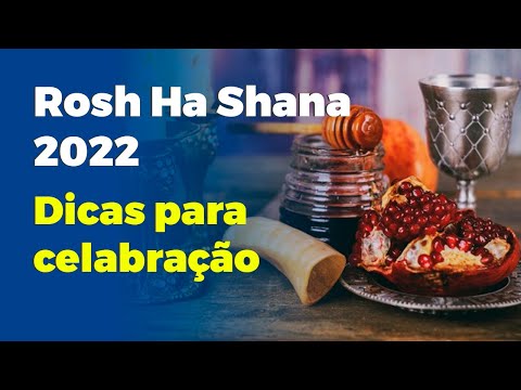Rosh Ha Shana 2022 - Como Celebrar com Perfeição // Dicas do que comer.